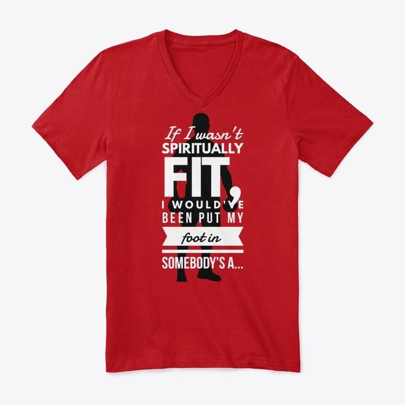 Spiritual Fit Tee Shirt that's Funny!!