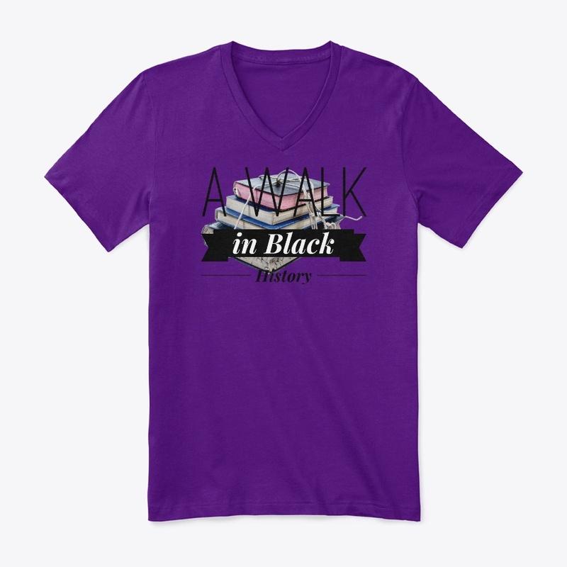 A Walk in Black History V Neck Shirt